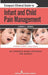 Compact Clinical Guide to Infant and Child Pain Management: An Evidence-Based Approach - Agenda Bookshop