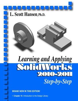 Learning and Applying Solidworks 2010-2011 - Agenda Bookshop