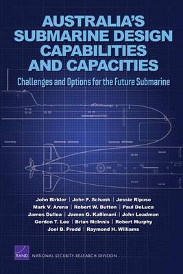 Australia''s Submarine Design Capabilities and Capacities: Challenges and Options for the Future Submarine - Agenda Bookshop