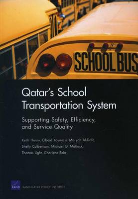 Qatar''s School Transportation System: Supporting Safety, Efficiency, and Service Quality - Agenda Bookshop