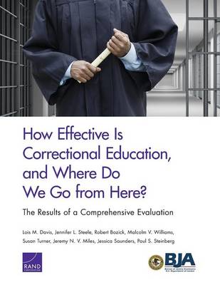 How Effective is Correctional Education, and Where Do We Go from Here?: The Results of a Comprehensive Evaluation - Agenda Bookshop