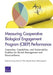 Measuring Cooperative Biological Engagement Program (Cbep) Performance: Capacities, Capabilities, and Sustainability Enablers for Biorisk Management and Biosurveillance - Agenda Bookshop