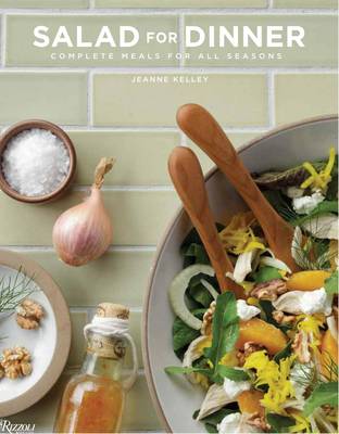 Salad for Dinner: Complete Meals for All Seasons - Agenda Bookshop