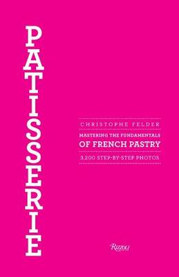 Patisserie: Mastering the Fundamentals of French Pastry - Agenda Bookshop