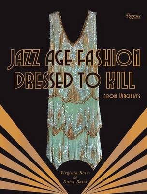 Jazz Age Fashion: Dressed to Kill - Agenda Bookshop