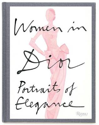 Women in Dior: Portraits of Elegance - Agenda Bookshop