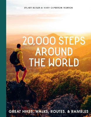 20,000 Steps Around the World: Great Hikes, Walks, Routes, and Rambles - Agenda Bookshop