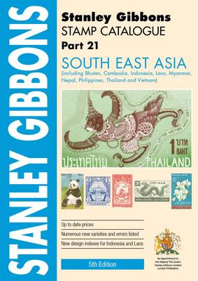 Stamp Catalogue: Part 21: South-East Asia - Agenda Bookshop