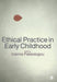 Ethical Practice in Early Childhood - Agenda Bookshop