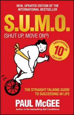 S.U.M.O (Shut Up, Move On): The Straight-Talking Guide to Succeeding in Life - Agenda Bookshop