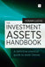 The Investment Assets Handbook: A Definitive Practical Guide to Asset Classes - Agenda Bookshop