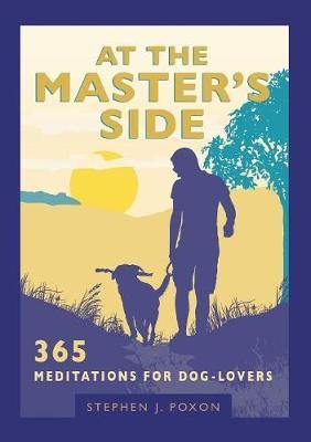 At the Master''s Side: 365 meditations for dog-lovers - Agenda Bookshop