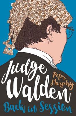 Judge Walden: Back In Session: Back in Session - Agenda Bookshop