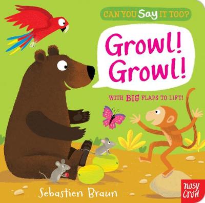 Can You Say It Too? Growl! Growl! - Agenda Bookshop