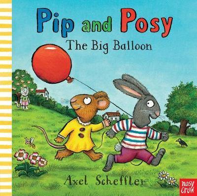 Pip and Posy: The Big Balloon - Agenda Bookshop