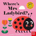 Where''s Mrs Ladybird? - Agenda Bookshop