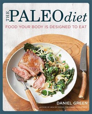 The Paleo Diet: Food your body is designed to eat - Agenda Bookshop