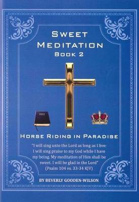 Sweet Meditation: Horse Riding in Paradise: No. 2 - Agenda Bookshop