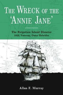 The Wreck of the ''Annie Jane'' - Agenda Bookshop