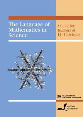 The Language of Mathematics in Science: A Guide for Teachers of 11-16 Science - Agenda Bookshop