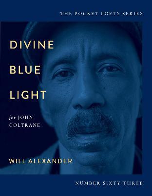 Divine Blue Light (For John Coltrane): Pocket Poets Series No. 63 - Agenda Bookshop