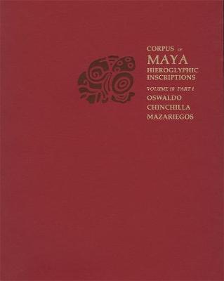Corpus of Maya Hieroglyphic Inscriptions, Volume 10: Part 1: Cotzumalhuapa - Agenda Bookshop