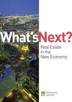 What''s Next?: Real Estate in the New Economy - Agenda Bookshop