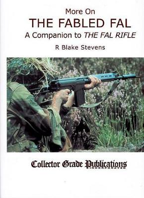 More on the Fabled Fal: a Companion to ''the Fal Rifle'' - Agenda Bookshop