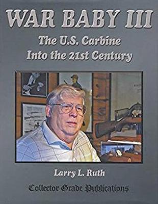 War Baby III : The US Carbine into the 21st Century - Agenda Bookshop