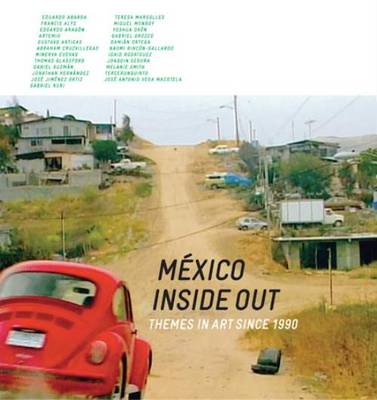 Mexico Inside out - Themes in Art Since 1990 - Agenda Bookshop