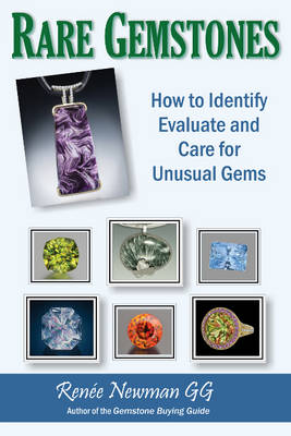 Rare Gemstones: How to Identify, Evaluate & Care for Unusual Gems - Agenda Bookshop