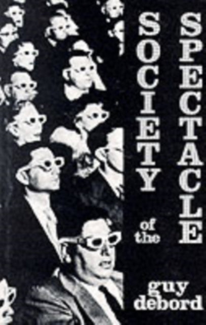 Society of the Spectacle - Agenda Bookshop