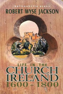 Life in the Church of Ireland: 1600-1800 - Agenda Bookshop