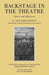 Backstage in the Theatre - Scenes and Machines: An New English Translation of Jean-Pierre Moynet''s L''Envers du Theatre - Agenda Bookshop