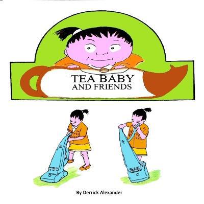 Tea Baby and Friends: Children Book - Agenda Bookshop