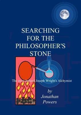 Searching for the Philosopher's Stone: The Story Behind Joseph Wright's Alchymist: 2017 - Agenda Bookshop