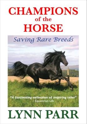 Champions of the Horse: Saving Rare Breeds - Agenda Bookshop