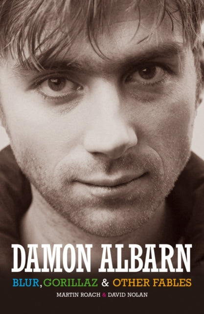 Damon Albarn : "Blur", The "Gorillaz" and Other Fables - Agenda Bookshop