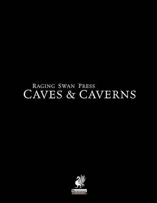 Raging Swan''s Caves & Caverns - Agenda Bookshop