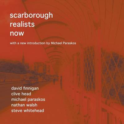 Scarborough Realists Now - Agenda Bookshop
