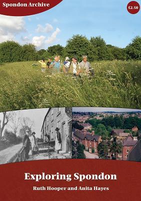 Exploring Spondon: Walks Through Spondon''s History - Agenda Bookshop