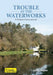 Trouble at the Waterworks: A Prostate Cancer Journey - Agenda Bookshop