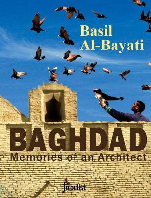 Baghdad: Memories of an Architect - Agenda Bookshop