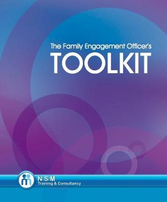 The Family Engagement Officer''s Toolkit - Agenda Bookshop