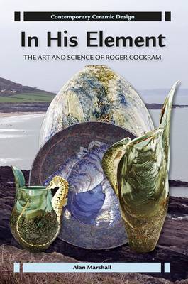 In His Element: The Art and Science of Roger Cockram - Agenda Bookshop