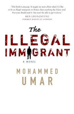 The Illegal Immigrant - Agenda Bookshop