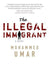 The Illegal Immigrant - Agenda Bookshop