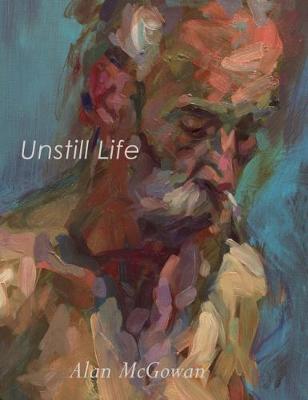 Unstill Life: Figure Paintings, Drawings and Writing - Agenda Bookshop
