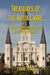 Treasures of the Vieux Carre: Ten Self-Guided Walking Tours of the French Quarter - Agenda Bookshop