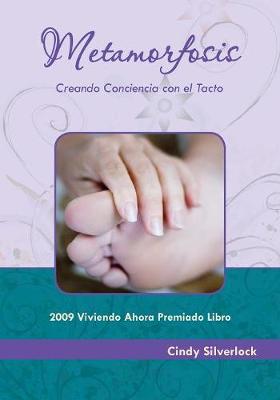 Metamorfosis, Creando Conciencia con el Tacto - Agenda Bookshop